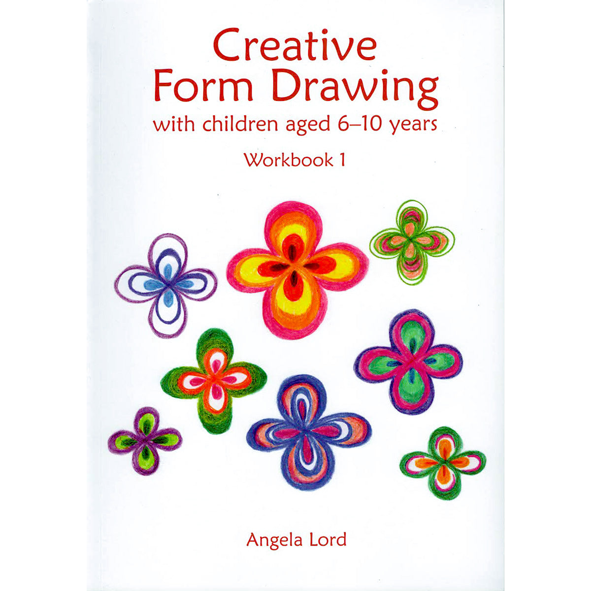 Creative Form Drawing scanned book cover, workbook 1 front cover by Angela Lord